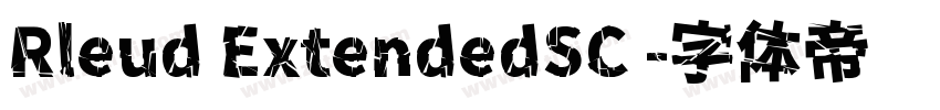 Rleud ExtendedSC 字体转换